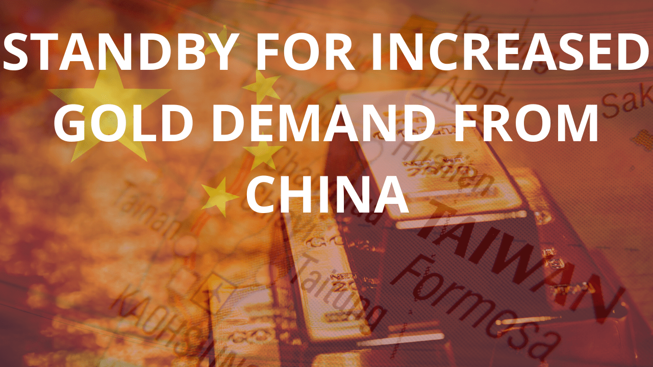 Standby for Increased Gold Demand from China